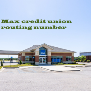 max credit union routing number